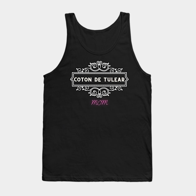 Coton De Tulear - dog moms Tank Top by Fabled Rags 